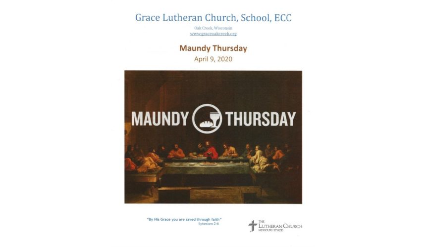 Worship Video – Maundy Thursday – April 9