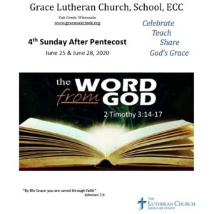 Worship Video – Pentecost 4 – June 25 & 28