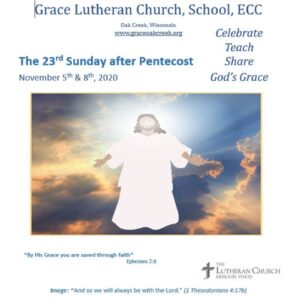 Worship Video – Pentecost 23 – November 5 & 8, 2020