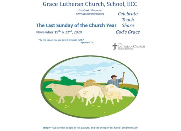 Sermon Video – The Last Sunday of the Church Year – November 19 & 22