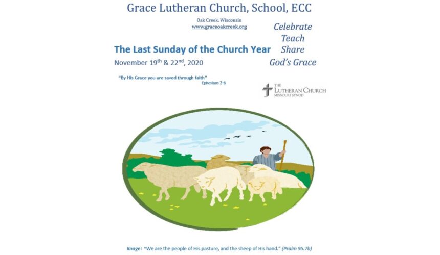 Sermon Video – The Last Sunday of the Church Year – November 19 & 22