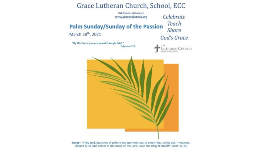 Worship Video – Palm Sunday – March 28, 2021
