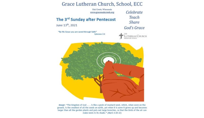 Sermon Video – The 3rd Sunday after Pentecost – June 10 & 13, 2021
