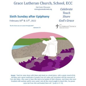 Worship Video – Sixth Sunday After Epiphany – February 10, 2022