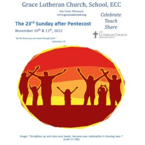 Worship Video – The 23rd Sunday after Pentecost – November 13, 2022