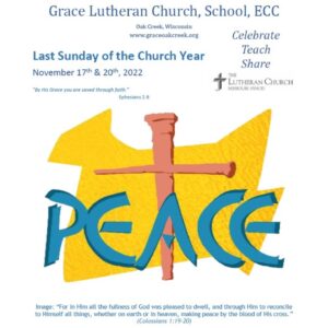 Worship Video – The Last Sunday of the Church Year – November 17, 2022