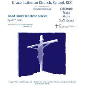 Worship Video – Good Friday Tenebrae Service – April 7, 2023