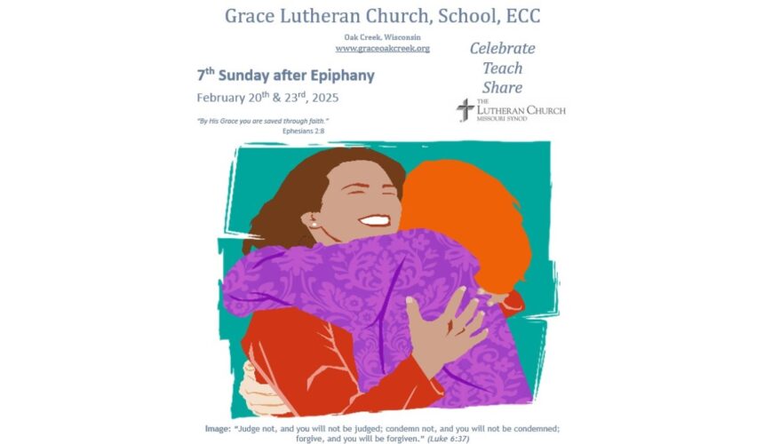 Worship Video – 7th Sunday after Epiphany – February 23, 2025