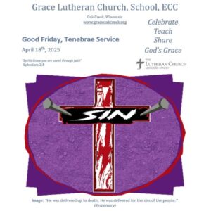 Worship Video – Good Friday, Tenebrae Service – April 18, 2025