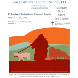 Worship Video – Fourth Sunday of Easter/Good Shepherd Sunday – May 11, 2025