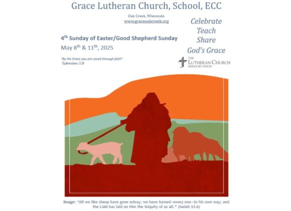 Worship Video – Fourth Sunday of Easter/Good Shepherd Sunday – May 11, 2025