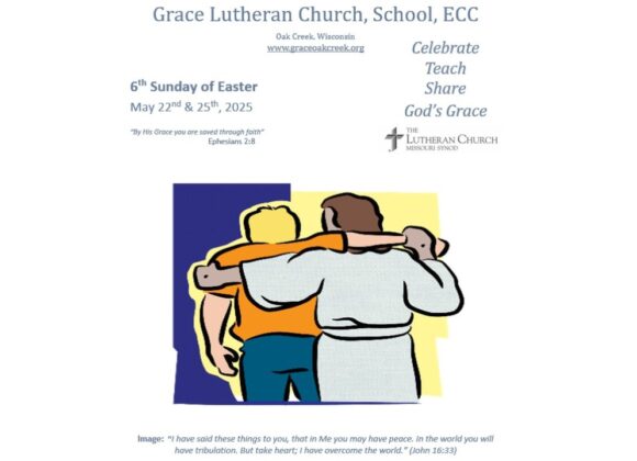Worship Video – Sixth Sunday of Easter – May 22, 2025