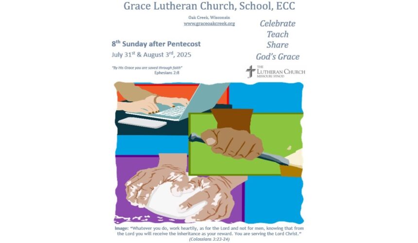Worship Video – Eighth Sunday after Pentecost – August 3, 2025