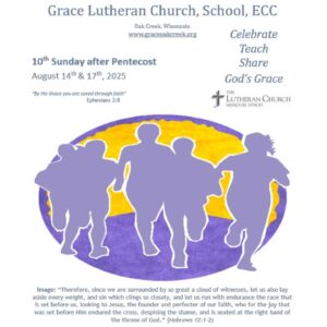Worship Video – Tenth Sunday after Pentecost – August 17, 2025