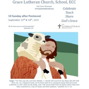 Worship Video – Fourteenth Sunday after Pentecost – September 14, 2025