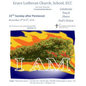 Worship Video – 22nd Sunday after Pentecost – November 9, 2025 Worship Video – 22nd Sunday after Pentecost – November 9, 2025