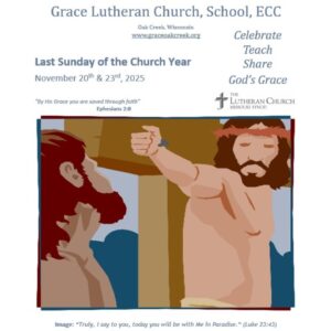 Worship Video – Last Sunday of the Church Year – November 23, 2025 Worship Video – Last Sunday of the Church Year – November 23, 2025