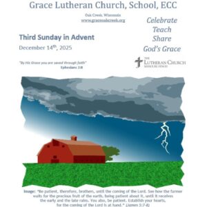 Worship Video – Third Sunday in Advent – December 14, 2025