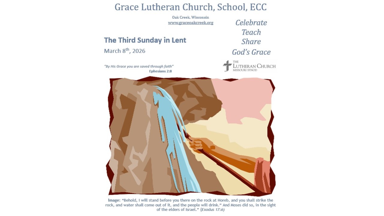 Worship Video – The Third Sunday in Lent – March 8, 2026