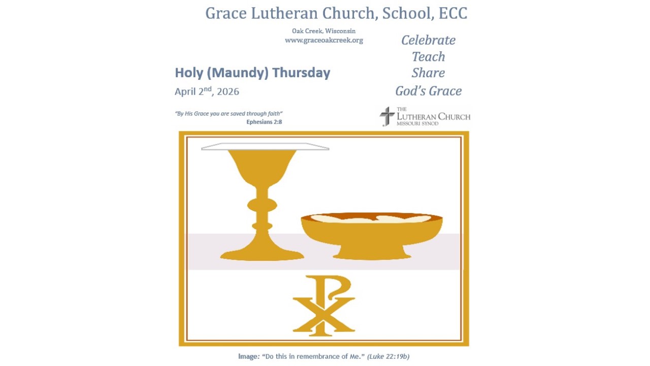 Worship Video – Holy (Maundy) Thursday – April 2, 2026