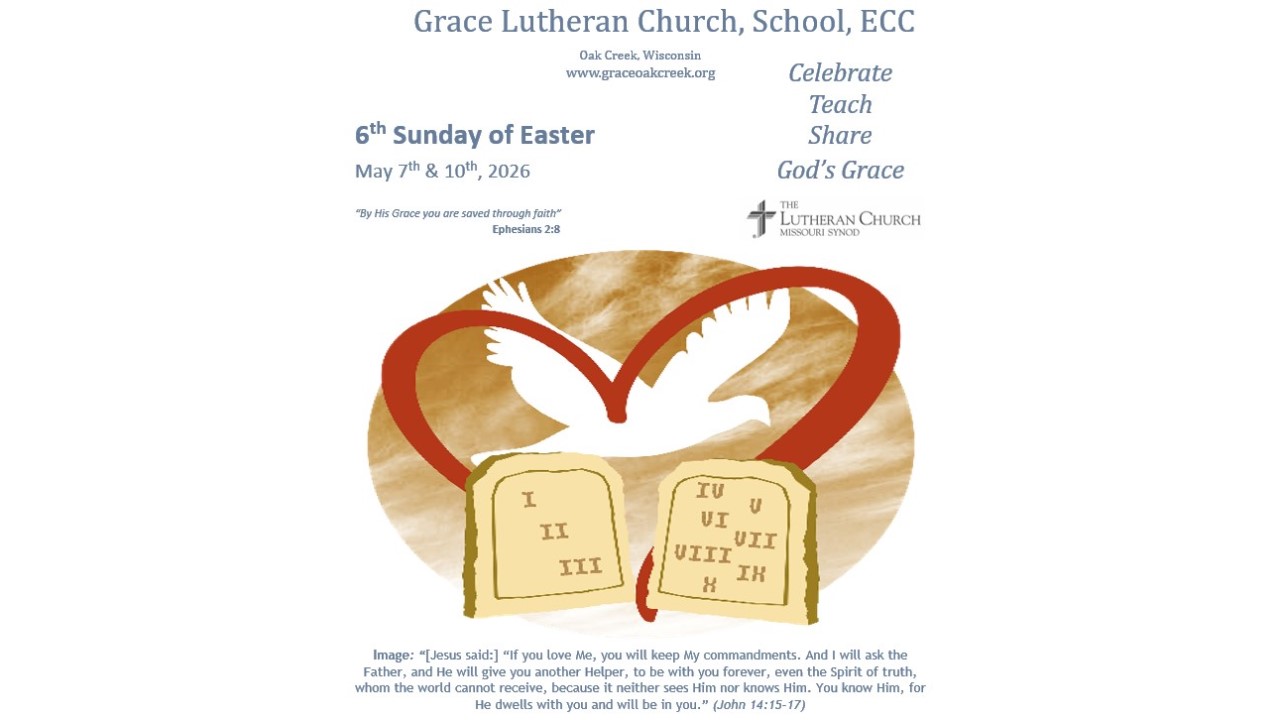 Worship Video – 6th Sunday of Easter – May 10, 2026