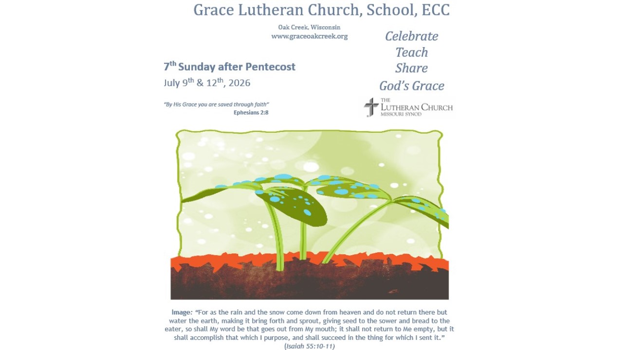 Worship Video – 7th Sunday after Pentecost – July 12, 2026 Worship Video – 7th Sunday after Pentecost – July 12, 2026