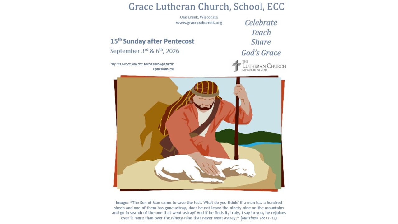 Worship Video – 15th Sunday after Pentecost – September 6, 2026 Worship Video – 15th Sunday after Pentecost – September 6, 2026